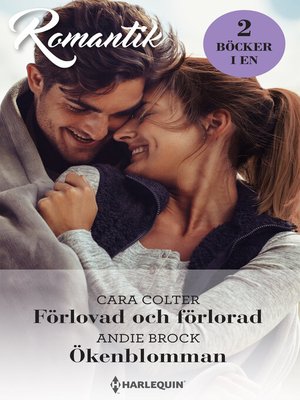 cover image of Förlovad och förlorad / Ökenblomman